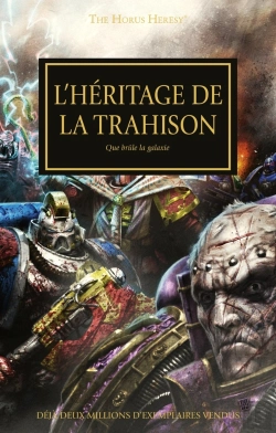 Bertrand.pt - L'Héritage De La Trahison ; Que Brûle La Galaxie