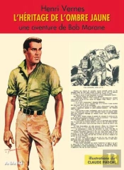 L'Heritage De L'Ombre Jaune - Bob Morane
