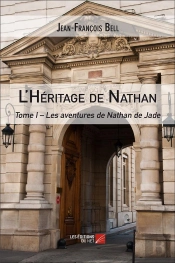 L'Héritage De Nathan Tome 1 ; Les Aventures De Nathan De Jade