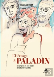 L'Héritage De Paladin : La Générosité Des Morts Est Souvent Ignorée
