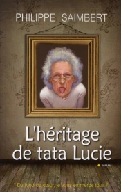 L'Héritage De Tata Lucie