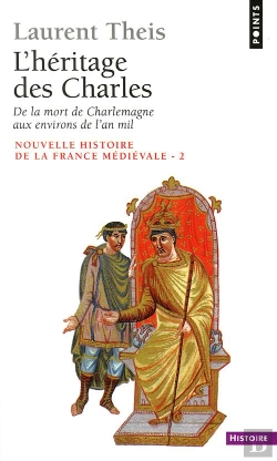 Bertrand.pt - L'Heritage Des Charles ; De La Mort De Charlemagne Aux Environs De L'An Mil