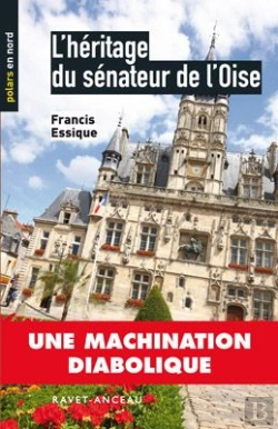 Bertrand.pt - L'Héritage Du Sénateur De L'Oise