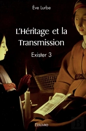 L'Héritage Et La Transmission - Tome 3