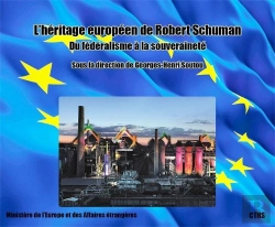 Bertrand.pt - L'Héritage Européen De Robert Schuman ; Du Fédéralisme À La Souveraineté