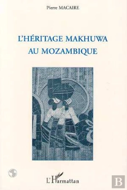 Bertrand.pt - L'Héritage Mkhuwa Au Mozambique