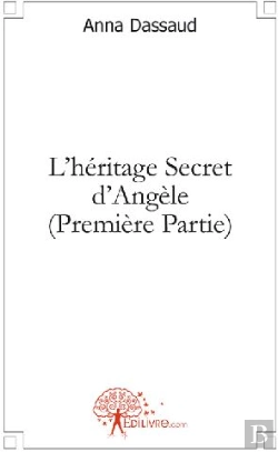 Bertrand.pt - L'Héritage Secret D'Angèle T.1