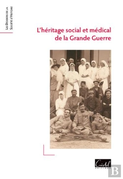 Bertrand.pt - L'Héritage Social Et Médical De La Grande Guerre