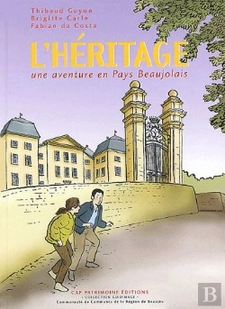 Bertrand.pt - L'Héritage ; Une Nouvelle Aventure En Pays Beaujolais