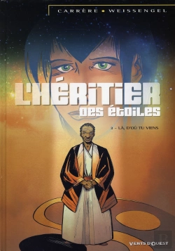 Bertrand.pt - L'Héritier Des Étoiles T.3 ; Là, D'Où Tu Viens