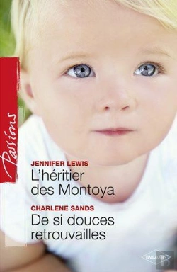 Bertrand.pt - L'Heritier Des Montoya - De Si Douces Retrouvailles