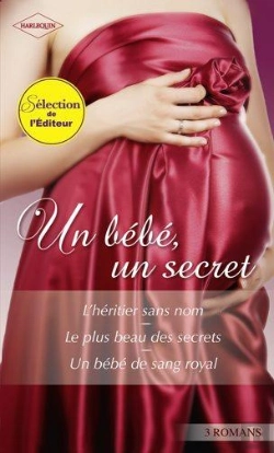 Bertrand.pt - L'Heritier Sans Nom - Le Plus Beau Des Secrets - Un Bebe De Sang Royal