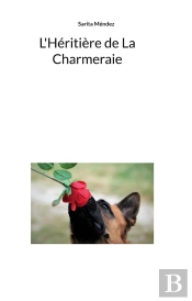 L'Heritiere De La Charmeraie