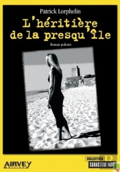 L'Héritière De La Presqu'Île