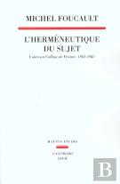L'Herméneutique Du Sujet : Cours Au Collège De France (1981-1982)