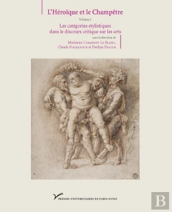Bertrand.pt - L'Héroïque Et Le Champêtre Tome 1 ; Les Catégories Stylistiques Dans Les Discours Critiques Sur Les Arts