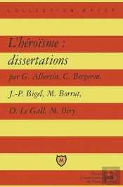 L'Héroïsme : Dissertations