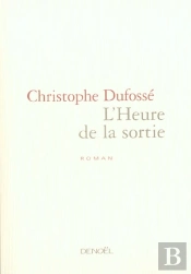 L'Heure De La Sortie
