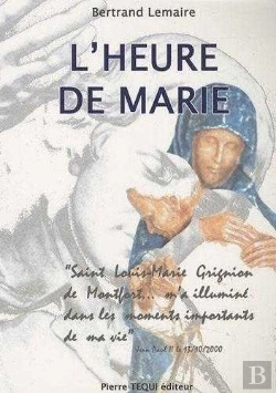 Bertrand.pt - L'Heure De Marie À La Suite De Saint Louis-Marie Grignion De Montfort
