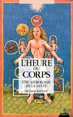 Bertrand.pt - L'Heure Du Corps ; Une Astrologie De La Santé