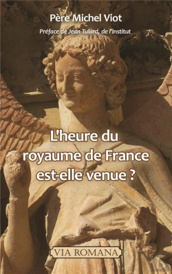 Bertrand.pt - L'Heure Du Royaume De France Est-Elle Venue ?