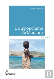 L'Hippopotame De Manjura