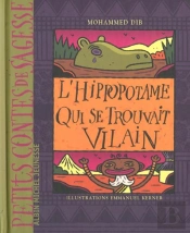 L'Hippopotame Qui Se Trouvait Vilain