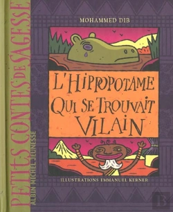 Bertrand.pt - L'Hippopotame Qui Se Trouvait Vilain