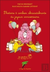 L'Histoire Abracadabrante Du Joyeux Anniversaire