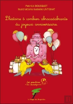 Bertrand.pt - L'Histoire Abracadabrante Du Joyeux Anniversaire