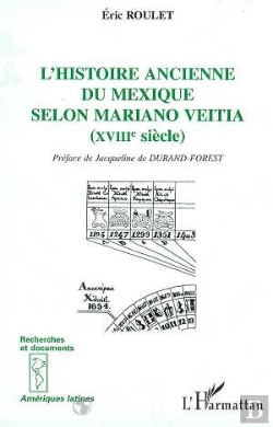 Bertrand.pt - L'Histoire Ancienne Du Mexique Selon Mariano Veitia, Xviii Siecle