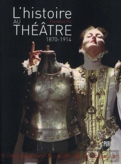 Bertrand.pt - L'Histoire Au Théâtre 1870-1914