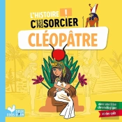 L'Histoire C'Est Pas Sorcier : Cléopâtre