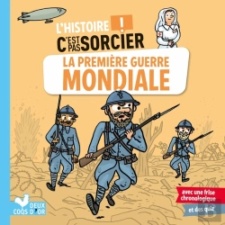 Bertrand.pt - L'Histoire C'Est Pas Sorcier : La Première Guerre Mondiale