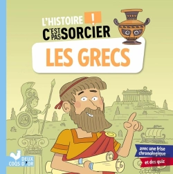 Bertrand.pt - L'Histoire C'Est Pas Sorcier : Les Grecs
