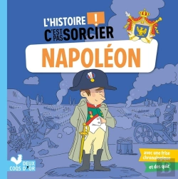 Bertrand.pt - L'Histoire C'Est Pas Sorcier : Napoléon
