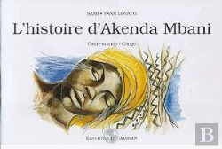 Bertrand.pt - L'Histoire D'Akenda Mbani ; Conte Otando