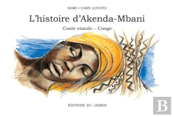 Bertrand.pt - L'Histoire D'Akenda-Mbani