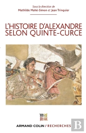 L'Histoire D'Alexandre Selon Quinte-Curce