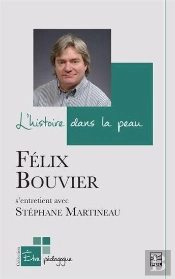 L'Histoire Dans La Peau : Félix Bouvier S'Entretient Avec Stéphane