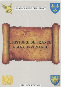 Bertrand.pt - L'Histoire De France A Ma Convenance.