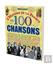L'Histoire De France En 100 Chansons