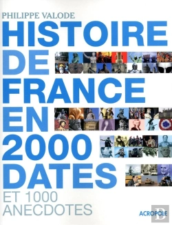 Bertrand.pt - L'Histoire De France En 2000 Dates