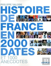 L'Histoire De France En 2000 Dates