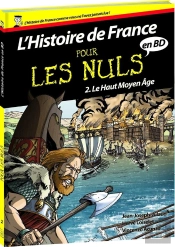 L'Histoire De France En Bd Pour Les Nuls Tome 2 ; Le Haut Moyen Age
