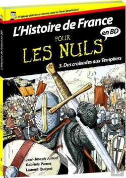 Bertrand.pt - L'Histoire De France En Bd Pour Les Nuls Tome 3 ; Des Croisades Aux Templiers