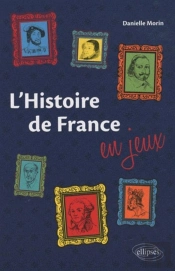 L'Histoire De France En Jeux