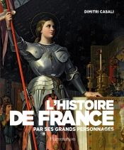 L'Histoire De France Par Ses Grands Personnages