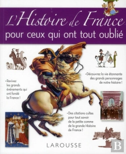 Bertrand.pt - L'Histoire De France Pour Ceux Qui Ont Tout Oublié