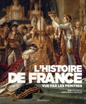 L'Histoire De France Racontee Par Les Peintres